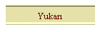Yukar�